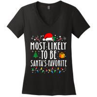 Most Likely To Be SantaS Favorite Funny Family Christmas Women's V-Neck T-Shirt