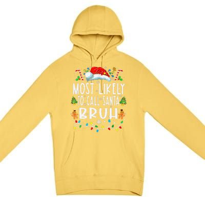 Most Likely To Call Santa Bruh Christmas Family Matching Premium Pullover Hoodie