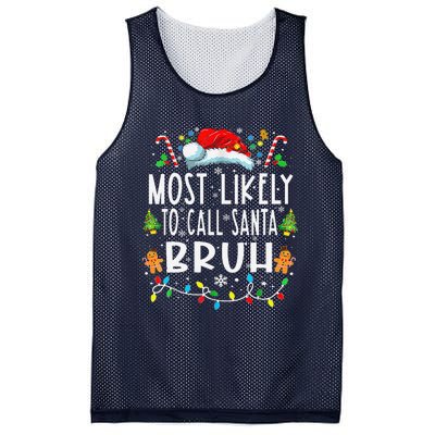 Most Likely To Call Santa Bruh Christmas Family Matching Mesh Reversible Basketball Jersey Tank