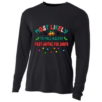 Most Likely To Fall Asleep First Waiting For Santa Christmas Gift Cooling Performance Long Sleeve Crew