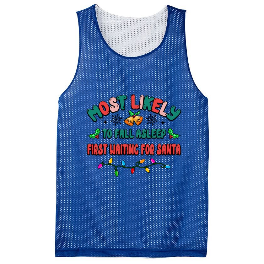 Most Likely To Fall Asleep First Waiting For Santa Christmas Gift Mesh Reversible Basketball Jersey Tank