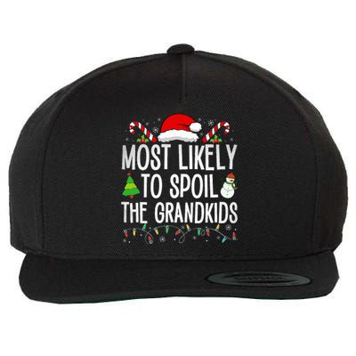 Most Likely To Spoil The Grand Funny Christmas Grandma  Wool Snapback Cap