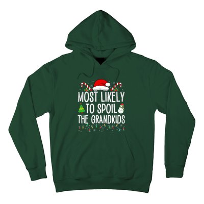 Most Likely To Spoil The Grand Funny Christmas Grandma  Hoodie