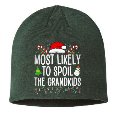 Most Likely To Spoil The Grand Funny Christmas Grandma  Sustainable Beanie