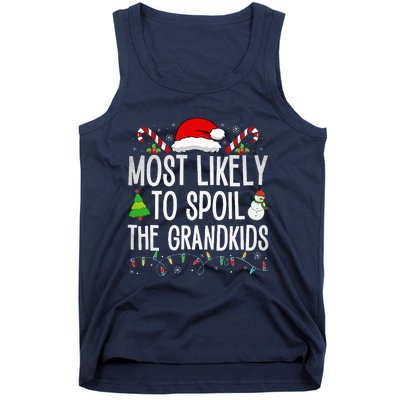 Most Likely To Spoil The Grand Funny Christmas Grandma  Tank Top