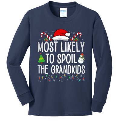 Most Likely To Spoil The Grand Funny Christmas Grandma  Kids Long Sleeve Shirt