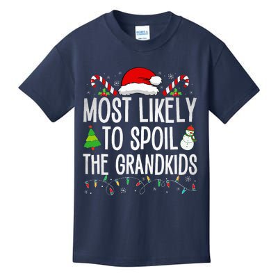 Most Likely To Spoil The Grand Funny Christmas Grandma  Kids T-Shirt