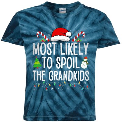 Most Likely To Spoil The Grand Funny Christmas Grandma  Kids Tie-Dye T-Shirt