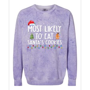 Most Likely To Eat Santas Cookies Funny Christmas Colorblast Crewneck Sweatshirt