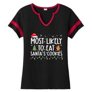 Most Likely To Eat Santas Cookies Funny Christmas Ladies Halftime Notch Neck Tee