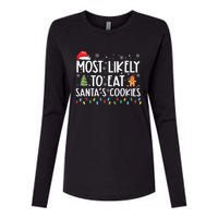 Most Likely To Eat Santas Cookies Funny Christmas Womens Cotton Relaxed Long Sleeve T-Shirt