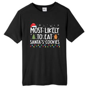 Most Likely To Eat Santas Cookies Funny Christmas Tall Fusion ChromaSoft Performance T-Shirt