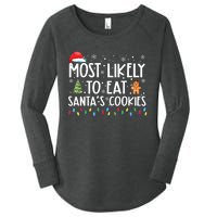 Most Likely To Eat Santas Cookies Funny Christmas Women's Perfect Tri Tunic Long Sleeve Shirt