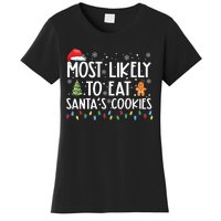 Most Likely To Eat Santas Cookies Funny Christmas Women's T-Shirt