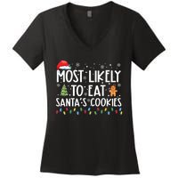 Most Likely To Eat Santas Cookies Funny Christmas Women's V-Neck T-Shirt