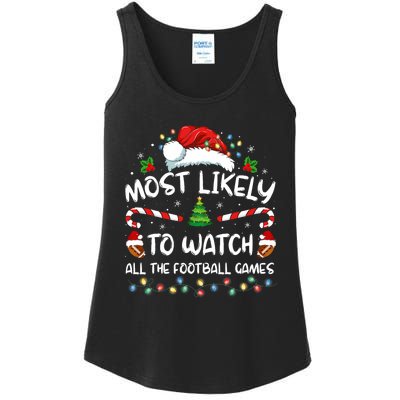 Most Likely To Watch All The Football Games Christmas Xmas Ladies Essential Tank