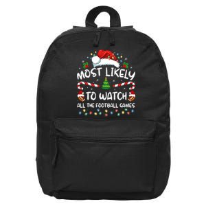 Most Likely To Watch All The Football Games Christmas Xmas 16 in Basic Backpack