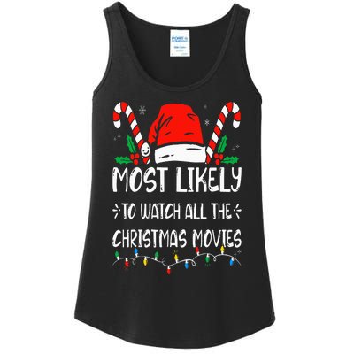 Most Likely To Watch All The Christmas Movies Funny Family Ladies Essential Tank