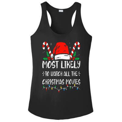 Most Likely To Watch All The Christmas Movies Funny Family Ladies PosiCharge Competitor Racerback Tank