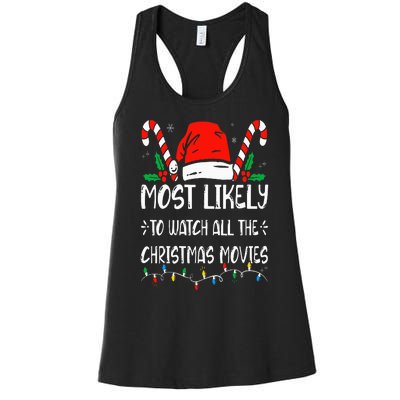 Most Likely To Watch All The Christmas Movies Funny Family Women's Racerback Tank