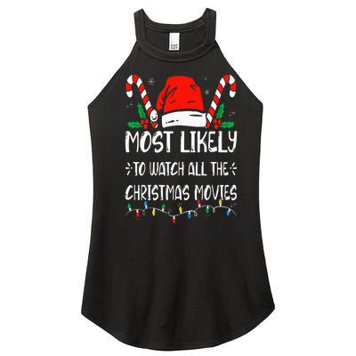 Most Likely To Watch All The Christmas Movies Funny Family Women’s Perfect Tri Rocker Tank