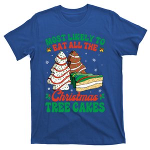 Most Likely To Eat All The Christmas Tree Cakes Debbie Becky Great Gift T-Shirt