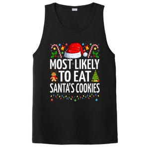 Most Likely To Eat SantaS Cookies Funny Family Christmas PosiCharge Competitor Tank