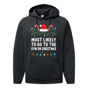 Most Likely To Go To The Gym On Christmas Family Pajamas Performance Fleece Hoodie