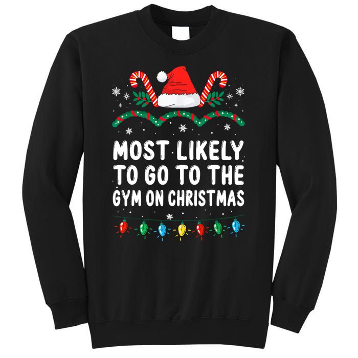 Most Likely To Go To The Gym On Christmas Family Pajamas Sweatshirt