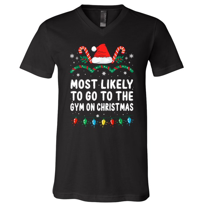 Most Likely To Go To The Gym On Christmas Family Pajamas V-Neck T-Shirt