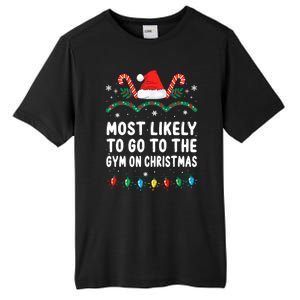 Most Likely To Go To The Gym On Christmas Family Pajamas Tall Fusion ChromaSoft Performance T-Shirt