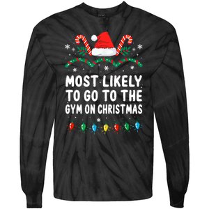 Most Likely To Go To The Gym On Christmas Family Pajamas Tie-Dye Long Sleeve Shirt