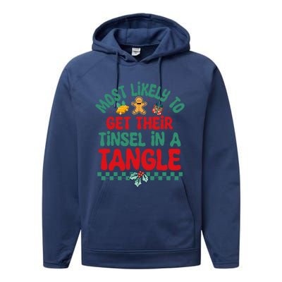 Most Likely To Get Their Tinsel In A Tangle Christmas Pajama Performance Fleece Hoodie