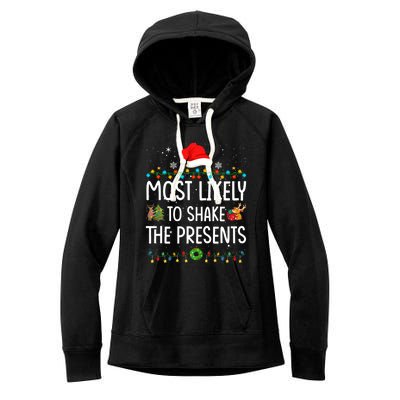 Most Likely To Shake The Presents Santa Christmas Lights Gift Women's Fleece Hoodie