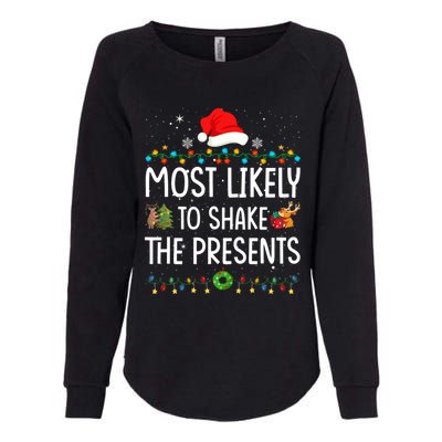 Most Likely To Shake The Presents Santa Christmas Lights Gift Womens California Wash Sweatshirt