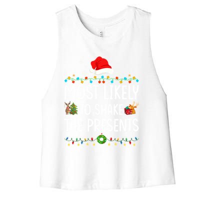 Most Likely To Shake The Presents Santa Christmas Lights Gift Women's Racerback Cropped Tank