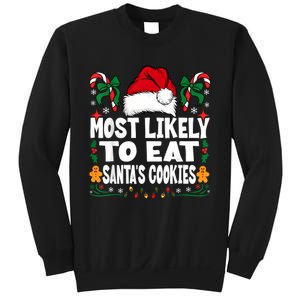 Most Likely To Eat Santa’S Cookies Family Christmas Sweatshirt