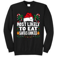 Most Likely To Eat Santa’S Cookies Family Christmas Sweatshirt