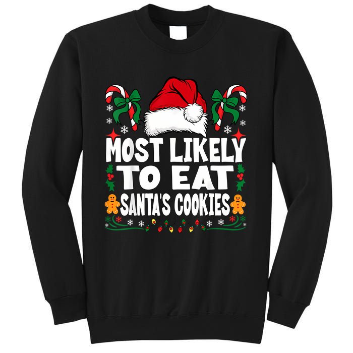 Most Likely To Eat Santa’S Cookies Family Christmas Sweatshirt