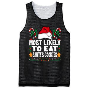 Most Likely To Eat Santa’S Cookies Family Christmas Mesh Reversible Basketball Jersey Tank