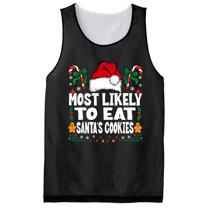 Most Likely To Eat Santa’S Cookies Family Christmas Mesh Reversible Basketball Jersey Tank