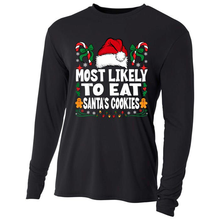 Most Likely To Eat Santa’S Cookies Family Christmas Cooling Performance Long Sleeve Crew