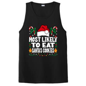 Most Likely To Eat Santa’S Cookies Family Christmas PosiCharge Competitor Tank