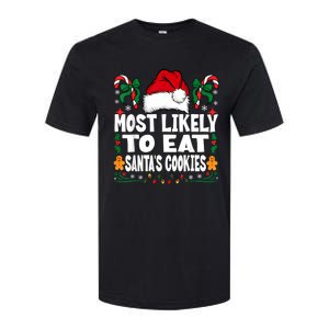 Most Likely To Eat Santa’S Cookies Family Christmas Softstyle CVC T-Shirt