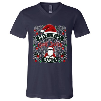 Most Likely To Christmas Funny Family Matching Ltsp V-Neck T-Shirt