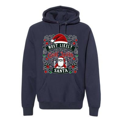 Most Likely To Christmas Funny Family Matching Ltsp Premium Hoodie