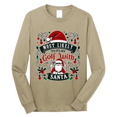 Most Likely To Christmas Funny Family Matching Ltsp Long Sleeve Shirt