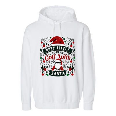 Most Likely To Christmas Funny Family Matching Ltsp Garment-Dyed Fleece Hoodie