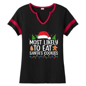 Most Likely To Eat Santas Cookies Christmas Family Matching Ladies Halftime Notch Neck Tee