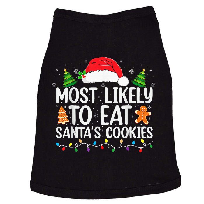 Most Likely To Eat Santas Cookies Christmas Family Matching Doggie Tank